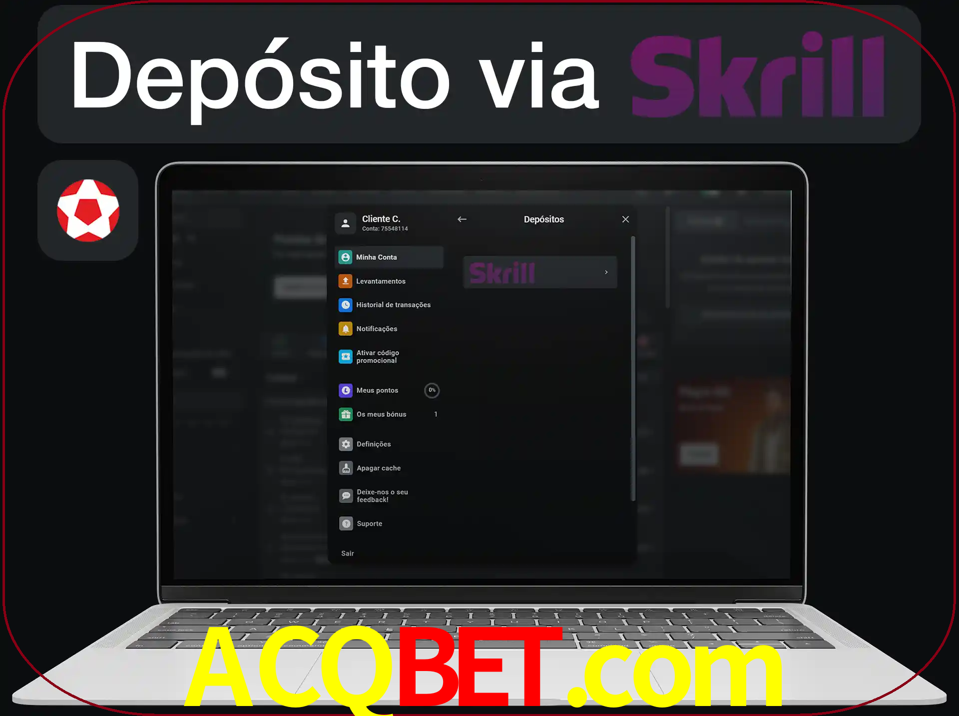 Fazer depósitos com Skrill.